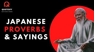 Brilliant and very wise Japanese proverbs and sayings | Japanese wisdom