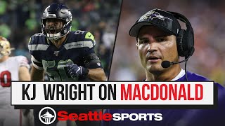 What former Seahawks LB KJ Wright thinks about new Seahawks head coach Mike Macd
