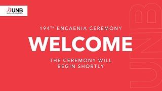 UNB's 194th Encaenia | Ceremony B