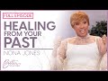 Nona Jones: Jesus Heals Your Deepest Wounds | FULL EPISODE | Better Together TV