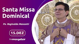 3º Domingo do Advento | Santa Missa Dominical com @PadreManzottiOficial | 15/12/2024