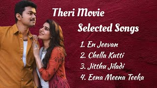 Theri Selected Songs | Vijay | Samanatha | G. V. Prakash Kumar