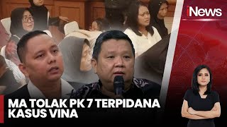 MA Tolak PK 7 Terpidana Kasus Vina, Tim Pengacara Masih Pelajari Putusan - iNews Sore 16/12