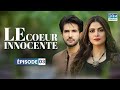 Le Coeur Innocente - Épisode 03 - Serie Indienne en Francais