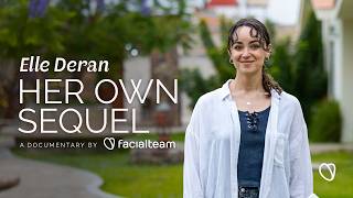 Her Own Sequel – Elle Deran's FFS Experience | Facialteam