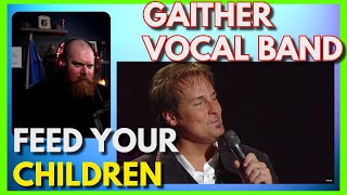 GAITHER VOCAL BAND | Lord, Feed Your Children Reaction