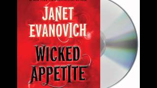 Wicked Appetite by Janet Evanovich--Audiobook Excerpt