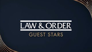 Law \u0026 Order Guest Stars