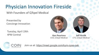 COIN: Physician Innovation Fireside with Q'Apel Founders 04.12.22