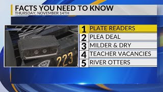 KRQE Newsfeed: Plate readers, Plea deal, Mild and dry, Teacher vacancies, River Otters