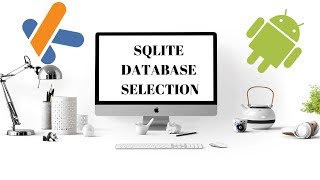 Part-2 - SQLite Database Selection - Android Tutorial (Kotlin)