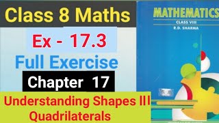 Ex- 17.3 Understanding shape lll Quadrilateral Chapter 17 | RD Sharma | School Master | Class 8 Math