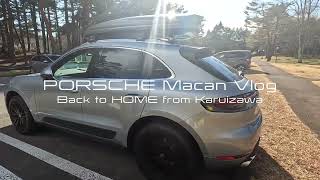 Back to Home from KARUIZAWA 24-25 / 012 PORSCHE Macan 2019 model Vlog