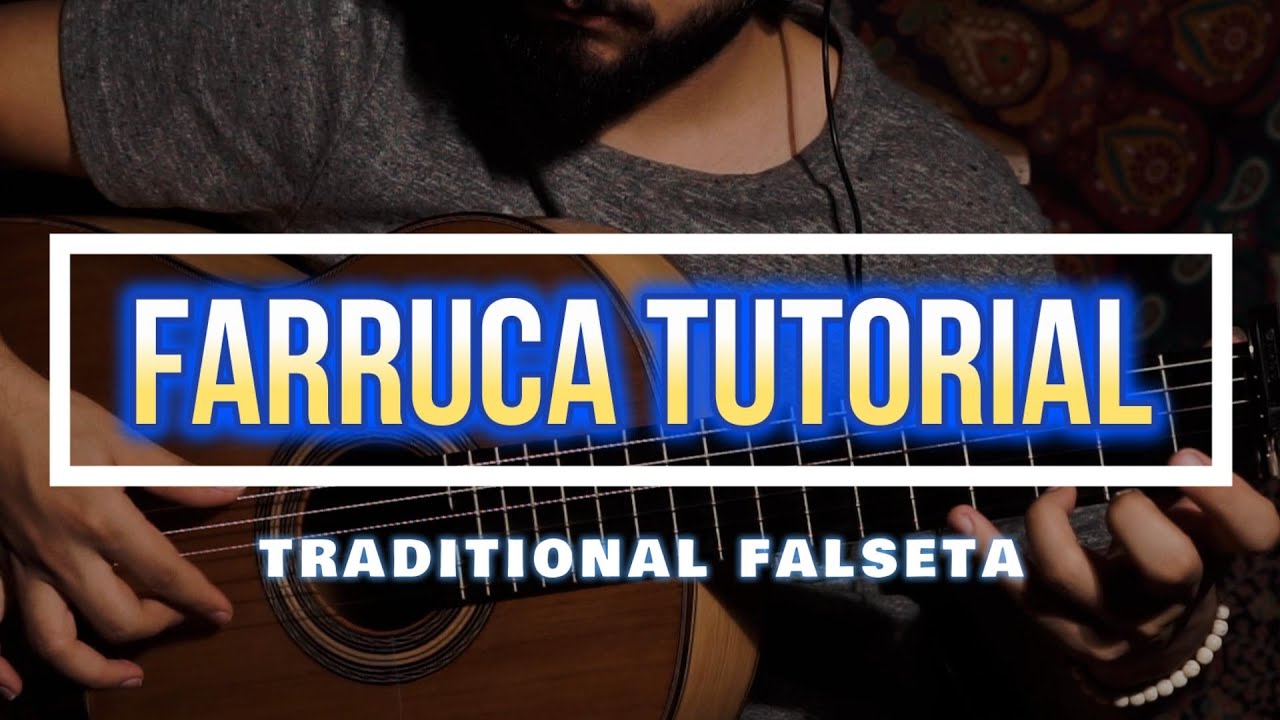 Farruca Flamenco Guitar Tutorial : Nino Ricardo Falseta - YouTube