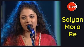 Anwesha Live | Saiyan Mora Re | TV Performance