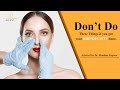 Don't Do These Things | Get Best Result of Nose Job | Rhinoplasty Post Surgery Care