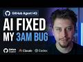 Claude + Codex + Copilot Fixed a Bug at 3AM WHILE I SLEPT | GitHub Agent HQ