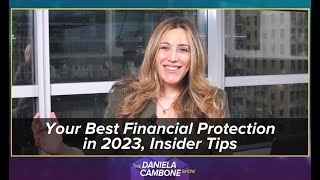 Your Best Financial Protection in 2023, Insider Tips