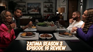 Zatima Season 3 Episode 16 Review