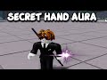 HOW TO GET THE SECRET HAND AURA IN THE STRONGEST BATTLEGROUNDS