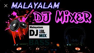 DJ REMIX MALAYALAM 2020 JBL NONSTOP WITH JBL MIXER