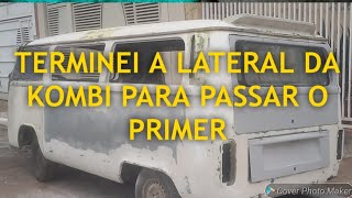 TERMINEI A LATERAL GRANDE DA KOMBI 💪🤩#amigos #viralvideo #kombi #vídeos #fusca #vw