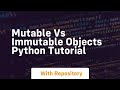 Mutable vs immutable objects python tutorial
