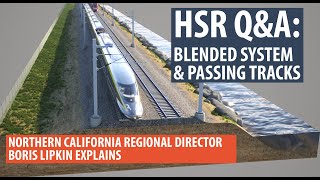 HSR Q+A: Blended System \u0026 Passing Tracks with Boris Lipkin