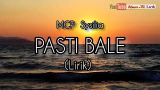 MCP Sysilia - Pasti Bale (Lirik) || Lagu ambon terbaru 2021