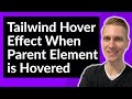Tailwind Hover Effect When Parent Element or Ancestor is Hovered