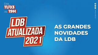 LDB Atualizada 2021: Novidades da LDB