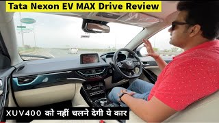 Tata Nexon EV Max 2023 Drive Review: Everything You Need to Know