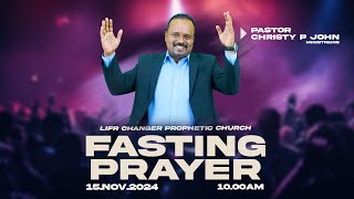 FASTING PRAYER | PASTOR CHRISTY P JOHN