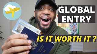 IS GLOBAL ENTRY WORTH IT | QUICK TIPS AND TRICK YOU NEED TO KNOW