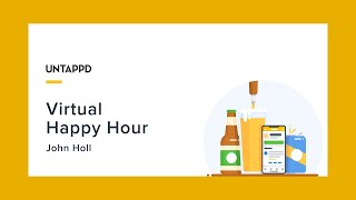 Virtual Happy Hour: John Holl