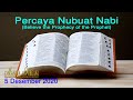 Renungan Manna Sorgawi - Daily Christian Devotional - Believe the Prophecy of the Prophet - 5 Dec 20