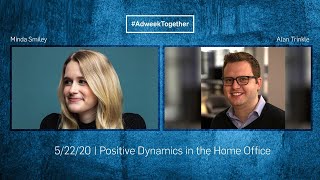 Adweek Together | Making the Best of Work From Home