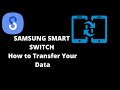 Samsung Smart Switch 2022 | How to Transfer Data to a NEW Phone