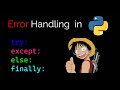 Python Error Handling Explained | try, except, else, finally
