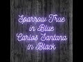 sparrow true in blue carlos santana in black