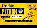 Let's make a *Hangman Game* | Mini Project | Python Full course for Beginners