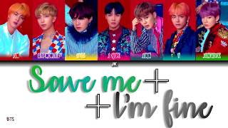 BTS (방탄소년단) 'Save Me+I'm Fine' (Color Coded Lyrics) [HAN_ROM_ENG]
