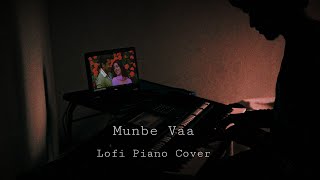 Munbe Vaa Lofi Piano Cover || Basil Viju