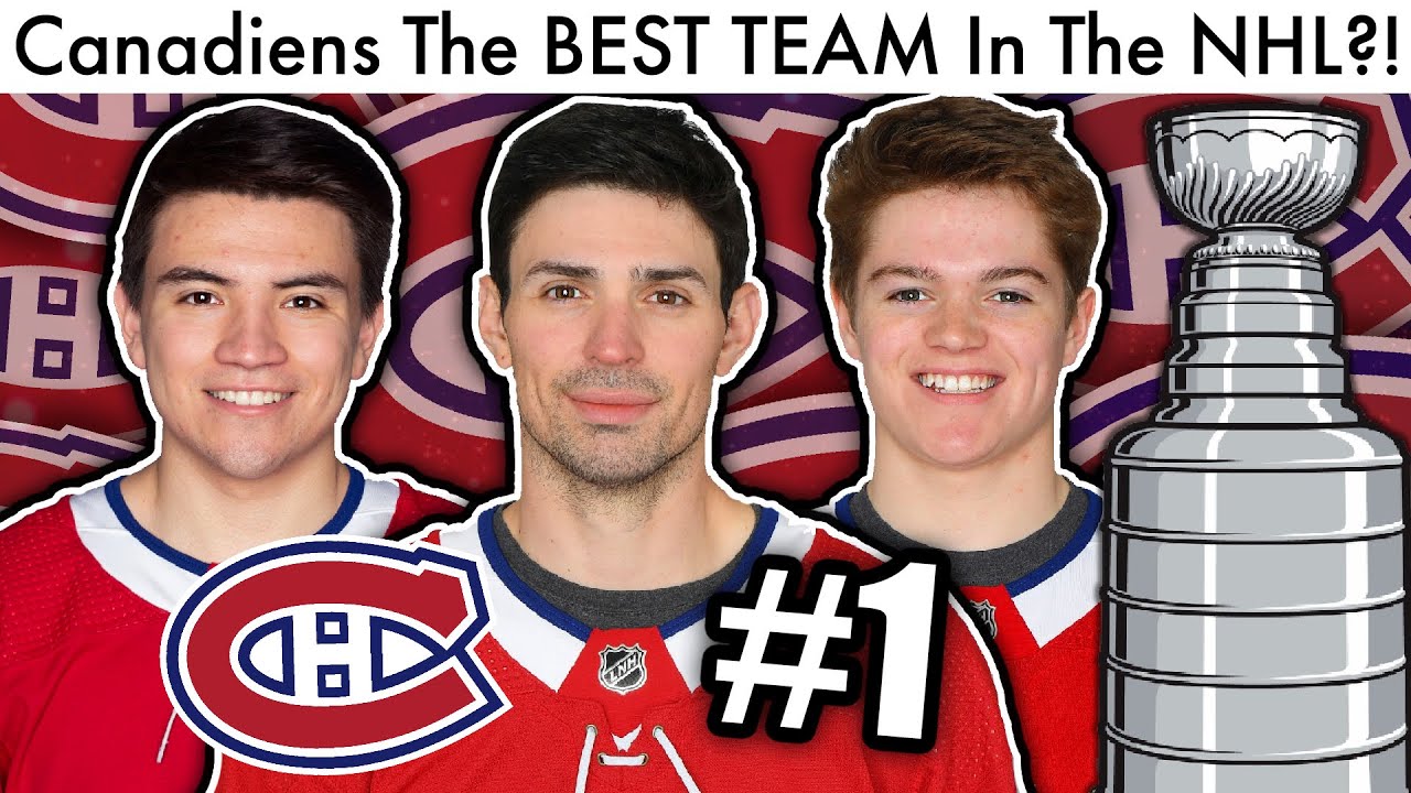 Are The Canadiens The BEST Team In The NHL? (Habs Rumors & Montreal ...