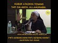 USTAZ NAHAR AFANDI GHAZALI II Kubur - Tenan di atas di dalammya Allahuakbar !!!