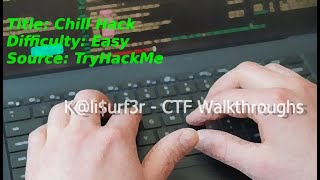 CTF Walkthrough: Chill Hack (TryHackMe, Easy)