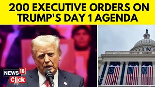 Donald Trump Inauguration LIVE: 200 Executive Orders On Trump's Day 1 Agenda | English News | N18G