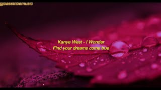 Kanye West - I Wonder (Tiktok Remix) Lyrics