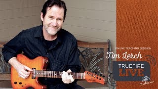 TrueFire Live: Tim Lerch - Solo Jazz Pathways: Chordal Improv