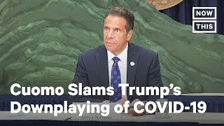 Cuomo Calls Out Trump for Downplaying COVID | NowThis